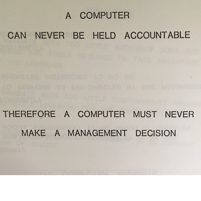 A Computer Can Never Be Held Accountable 800x800.png
